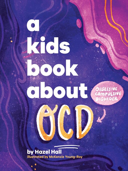 Title details for A Kids Book About OCD by Hazel Hall - Available